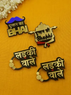 Dulhan ka Bhai + Bhabhi + Ladkiwale Pin Collection of 4